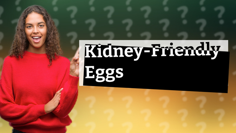 Kidney-Friendly Eggs