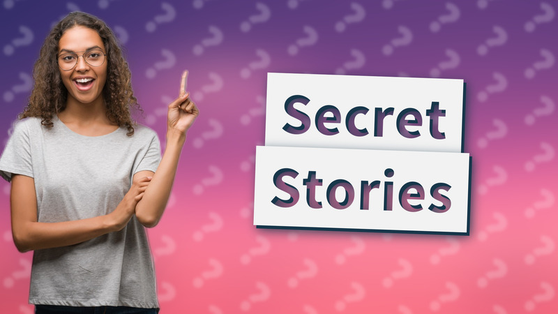 Secret Stories