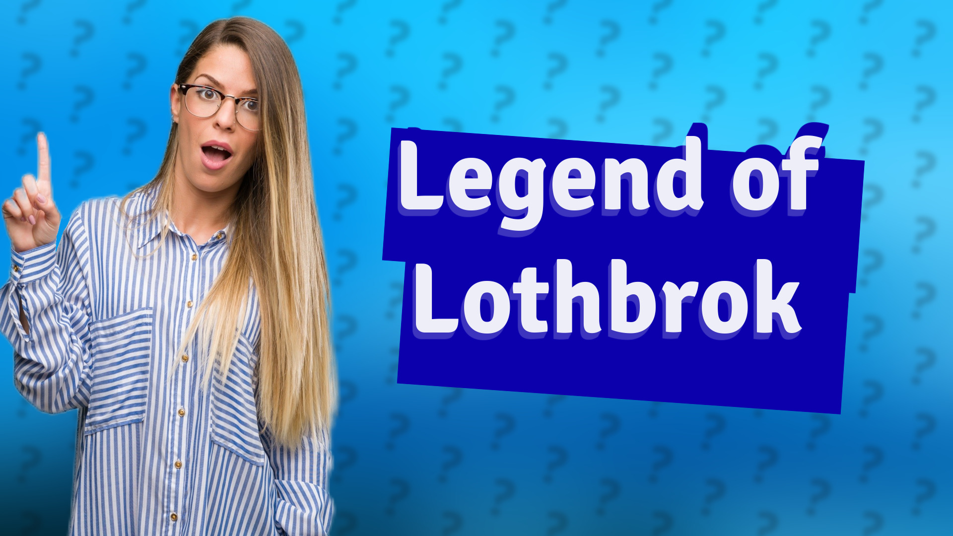 Legend of Lothbrok