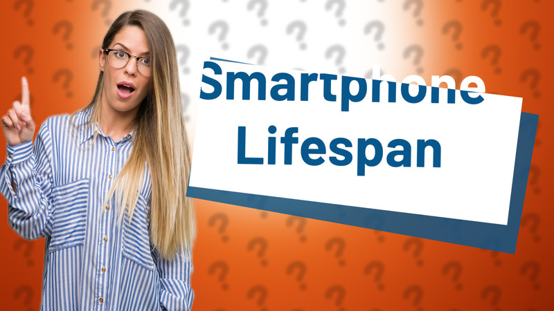 Smartphone Lifespan