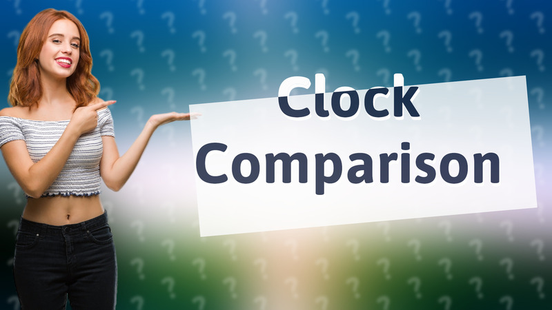 Clock Comparison