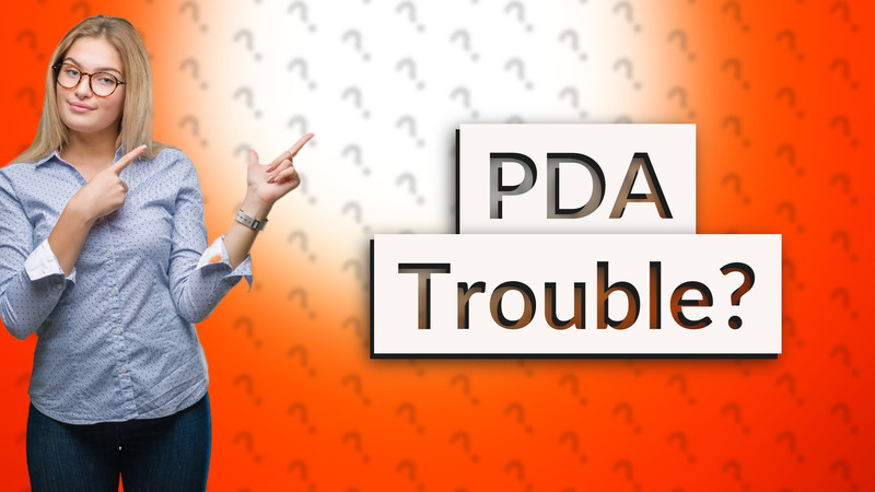 PDA Trouble?