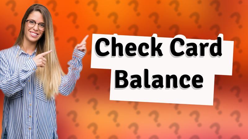 Check Card Balance