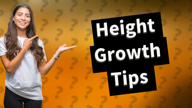 Height Growth Tips