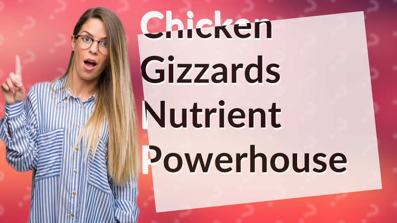 Chicken Gizzards Nutrient Powerhouse