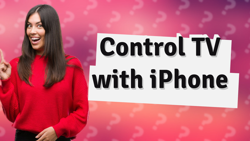 Control TV with iPhone