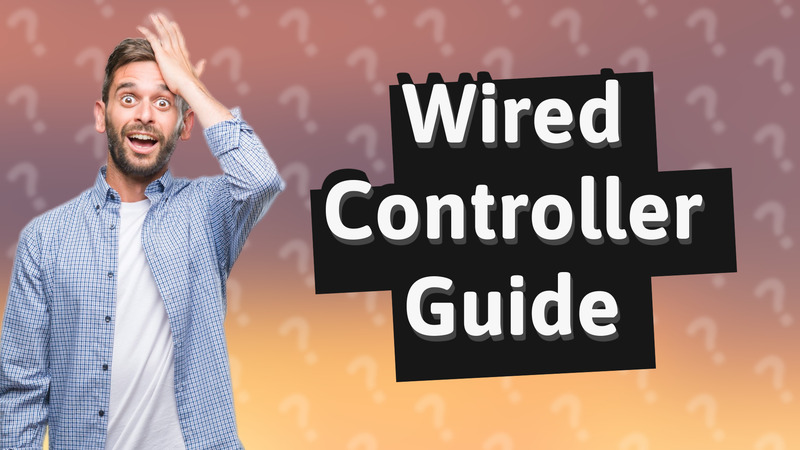 Wired Controller Guide