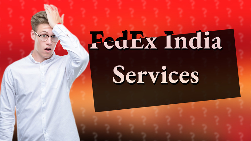 FedEx India Services