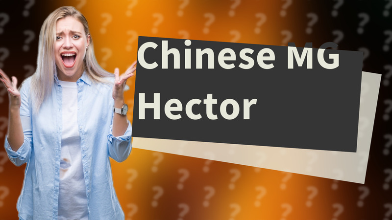 Chinese MG Hector