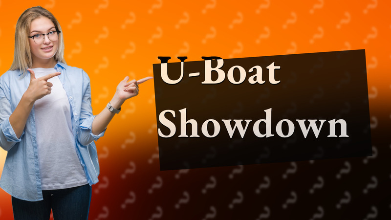 U-Boat Showdown