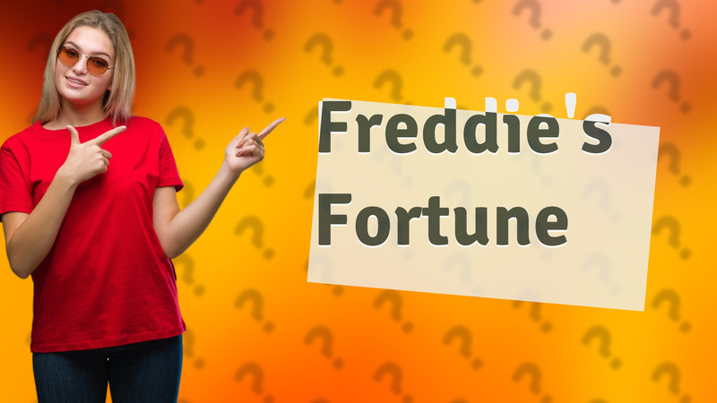 Freddie's Fortune
