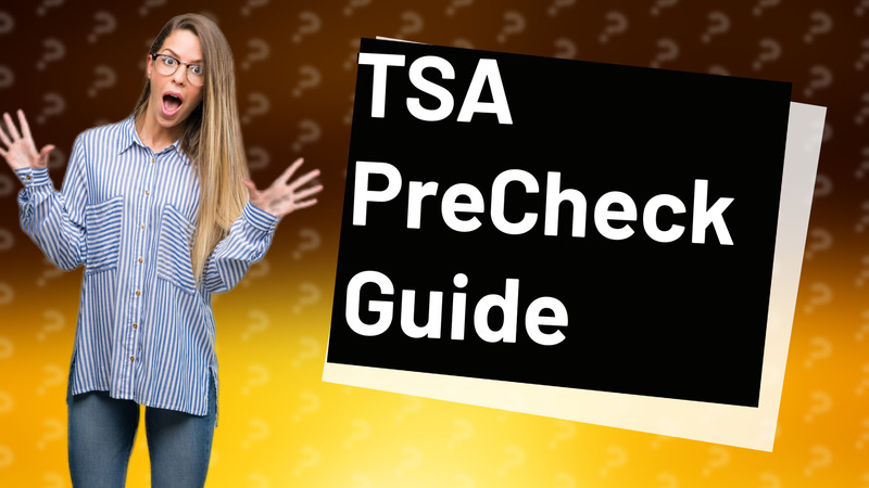TSA PreCheck Guide