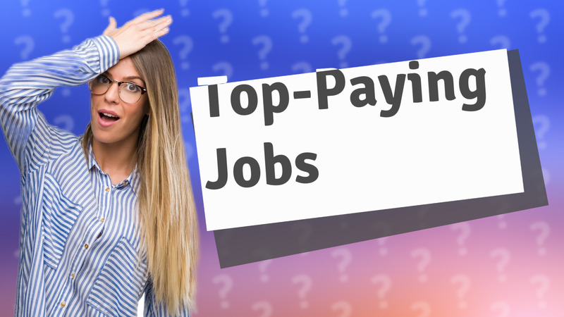 Top-Paying Jobs
