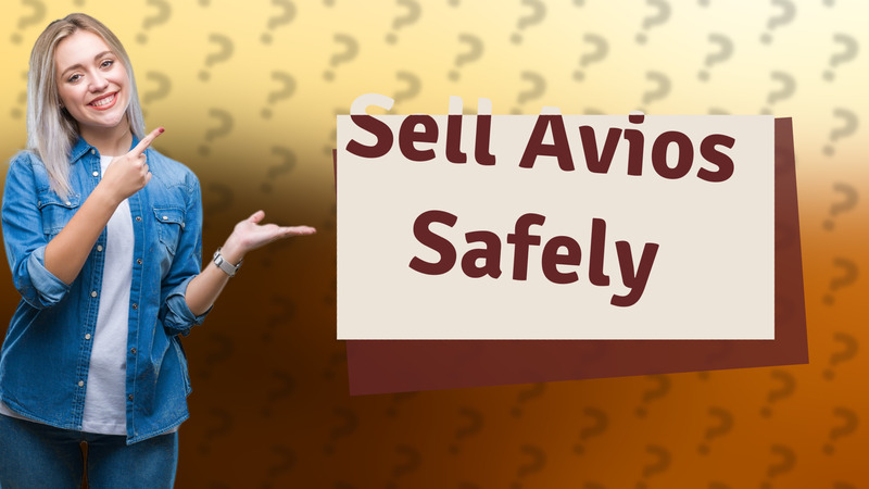 Sell Avios Safely