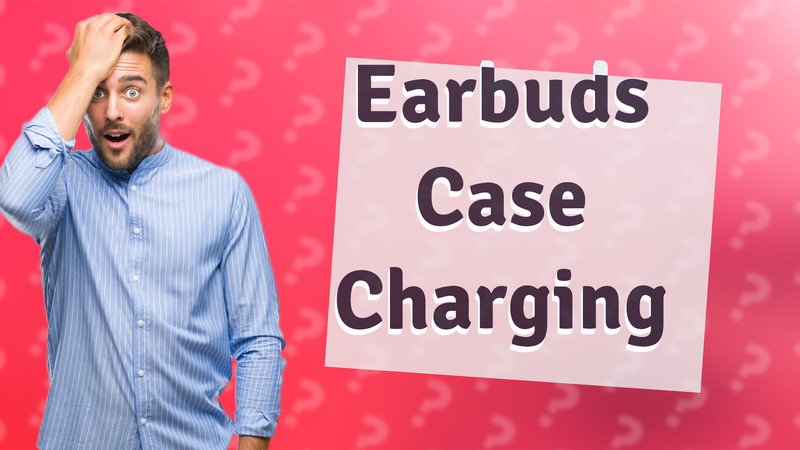Earbuds Case Charging