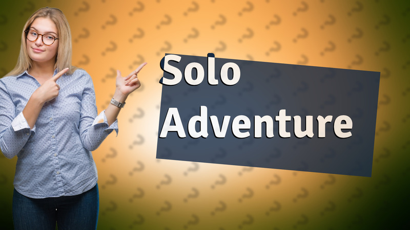 Solo Adventure