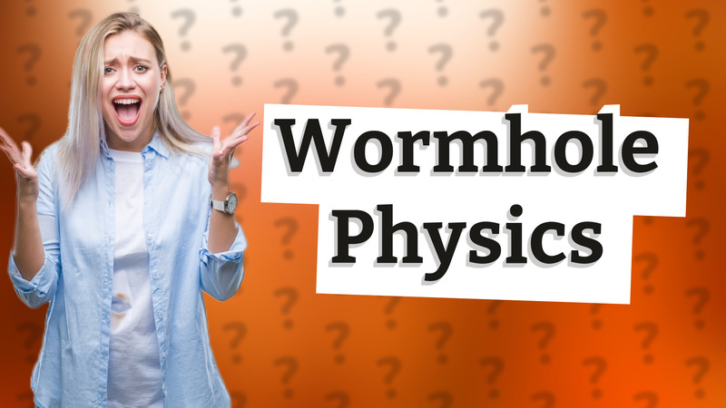 Wormhole Physics
