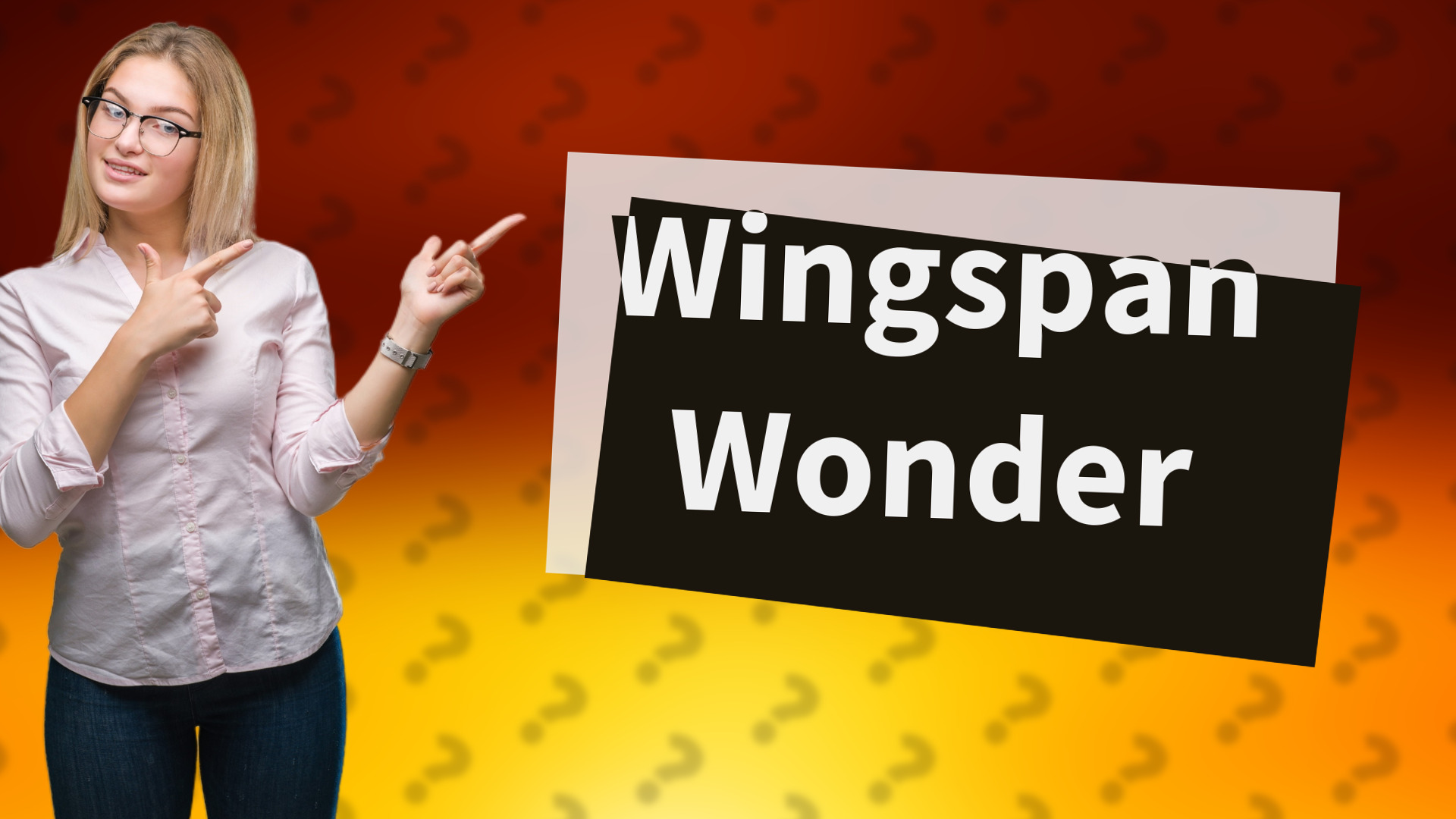 Wingspan Wonder