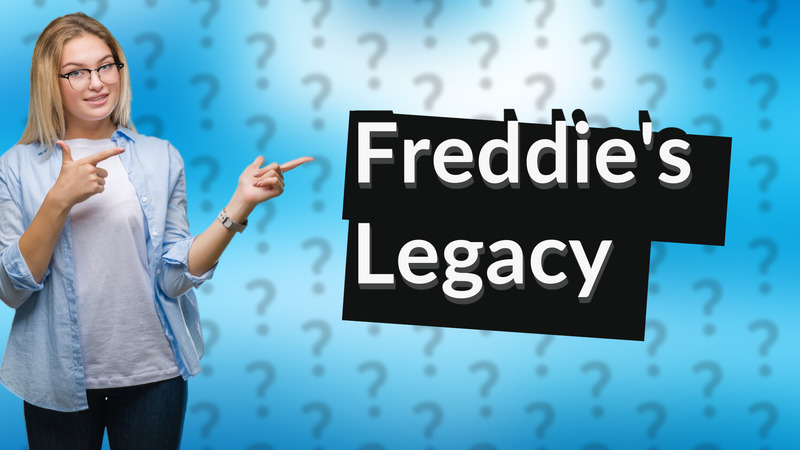 Freddie's Legacy