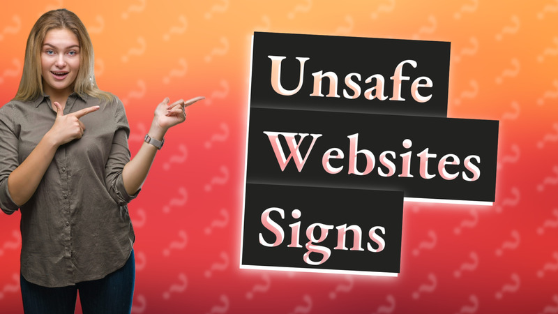 Unsafe Websites Signs