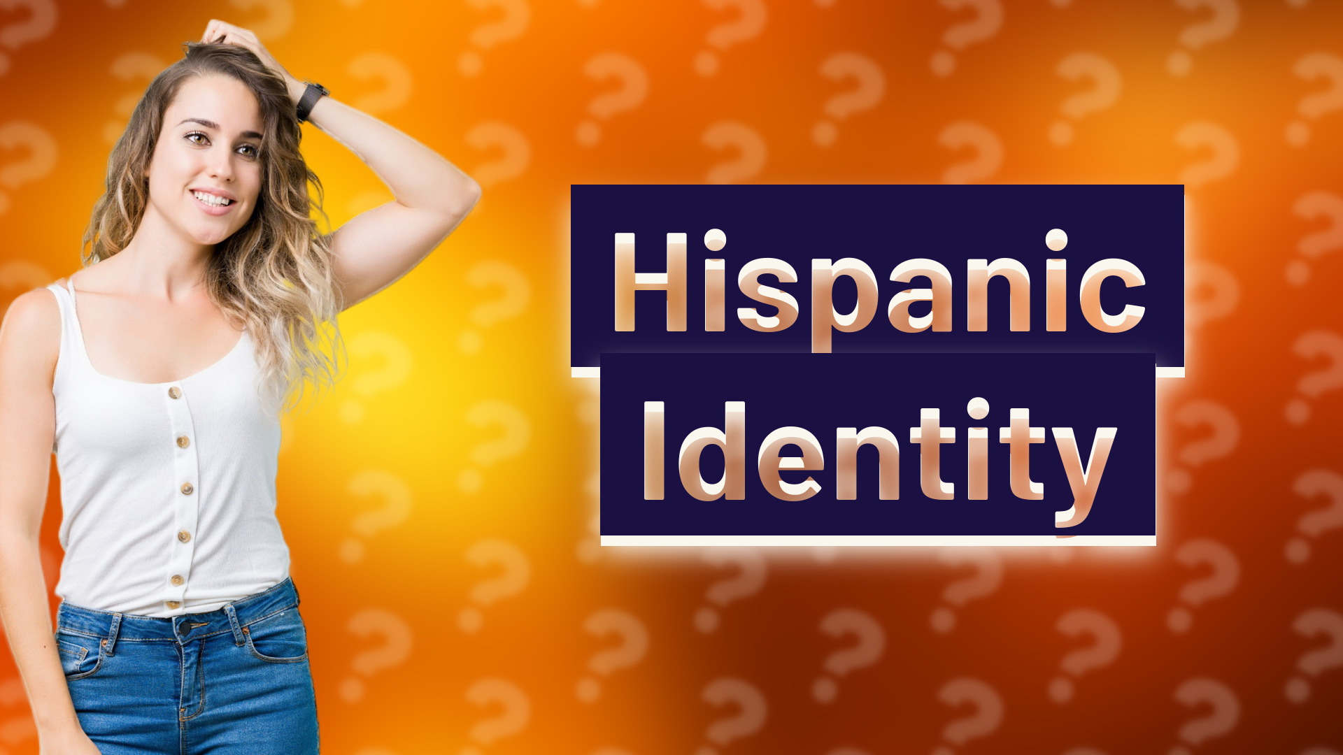 Hispanic Identity