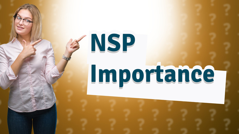 NSP Importance