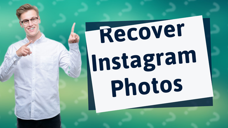 Recover Instagram Photos