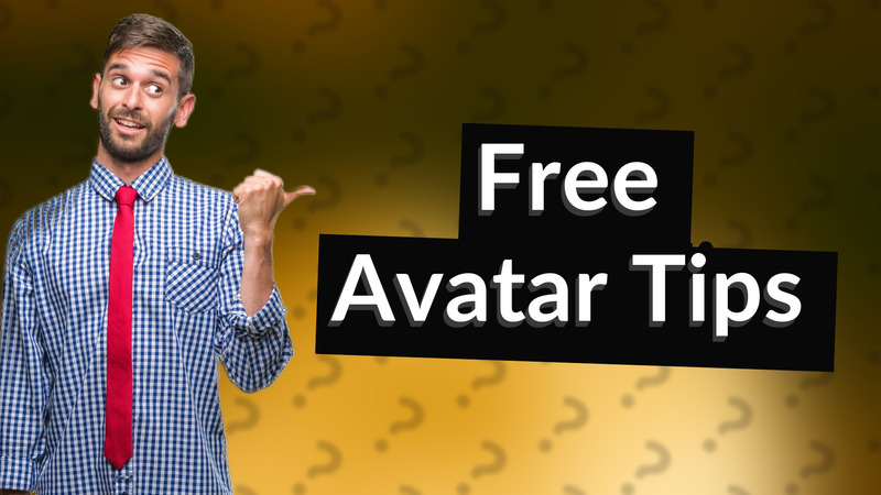 Free Avatar Tips