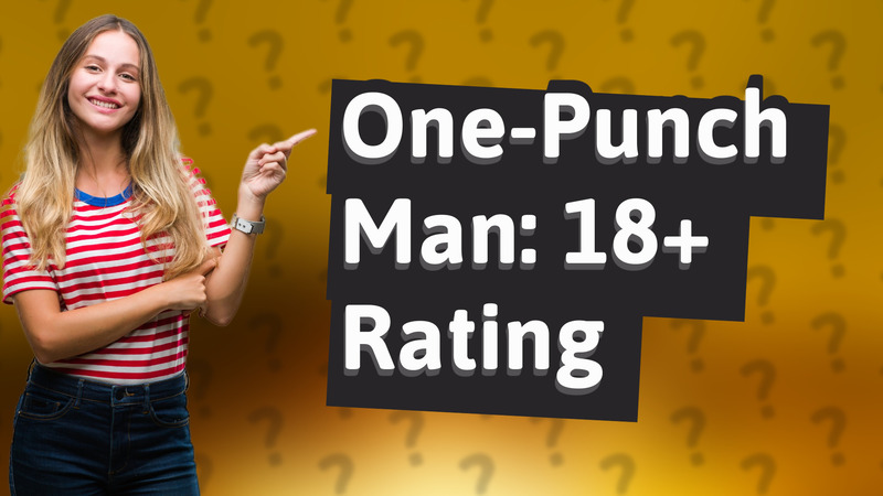One-Punch Man: 18+ Rating