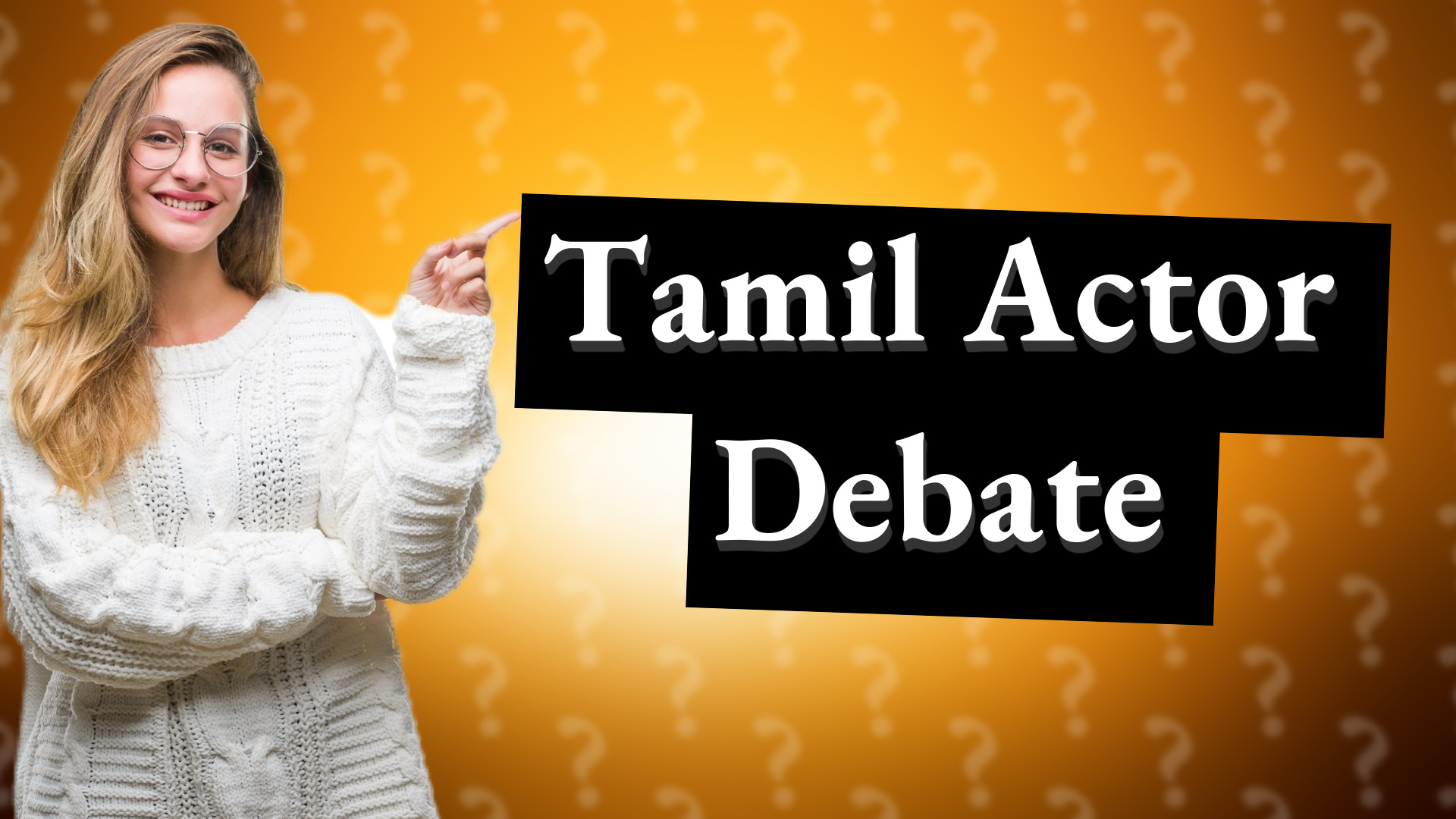 Tamil Actor Debate
