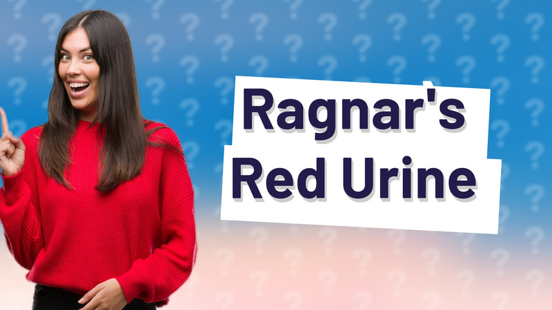 Ragnar's Red Urine