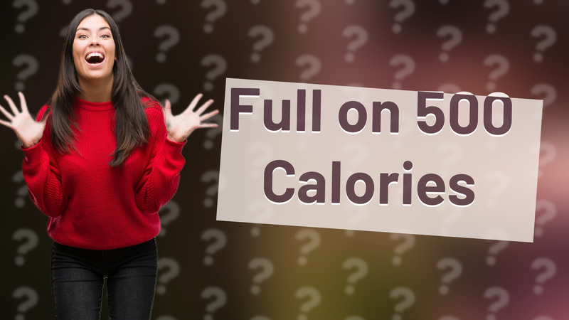 Full on 500 Calories