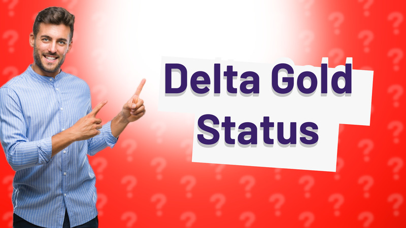 Delta Gold Status