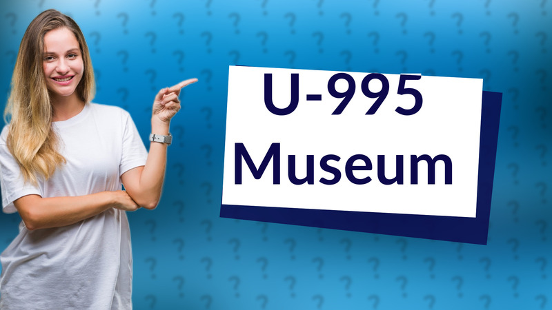 U-995 Museum