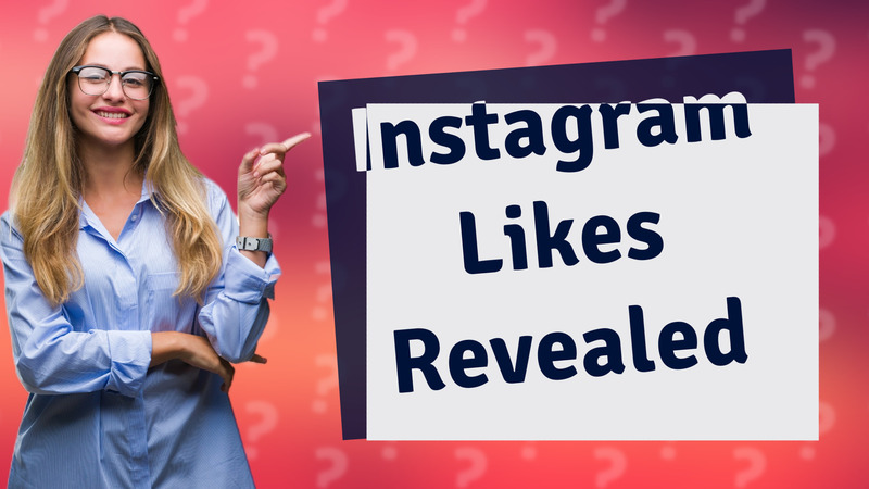 Instagram Likes Revealed