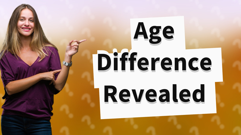 Age Difference Revealed