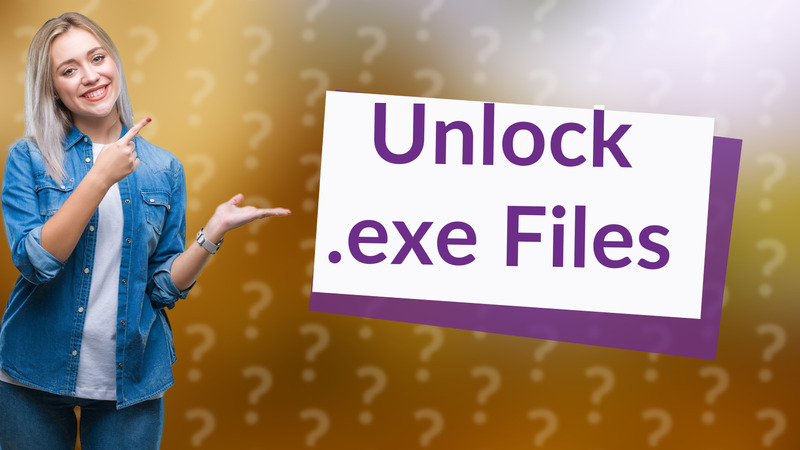 Unlock .exe Files