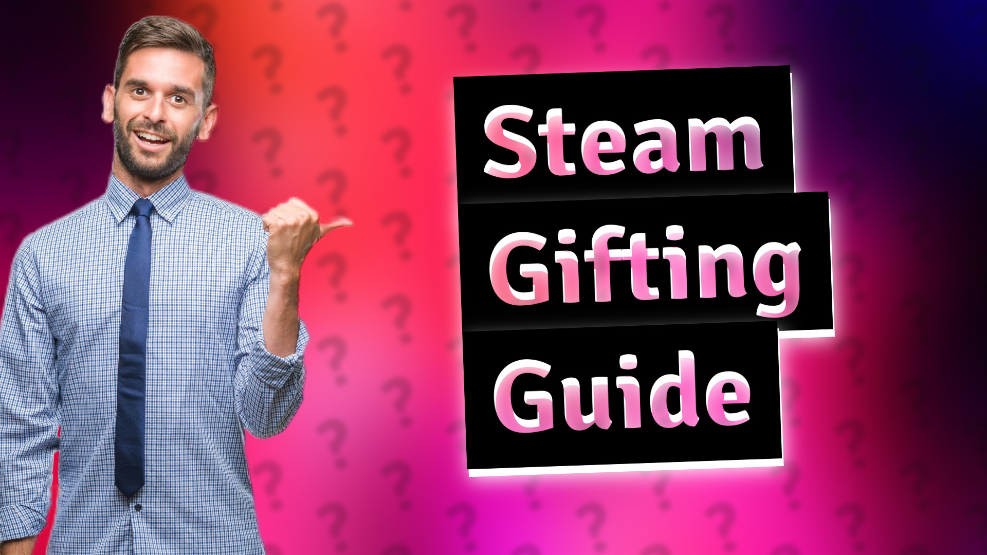 Steam Gifting Guide