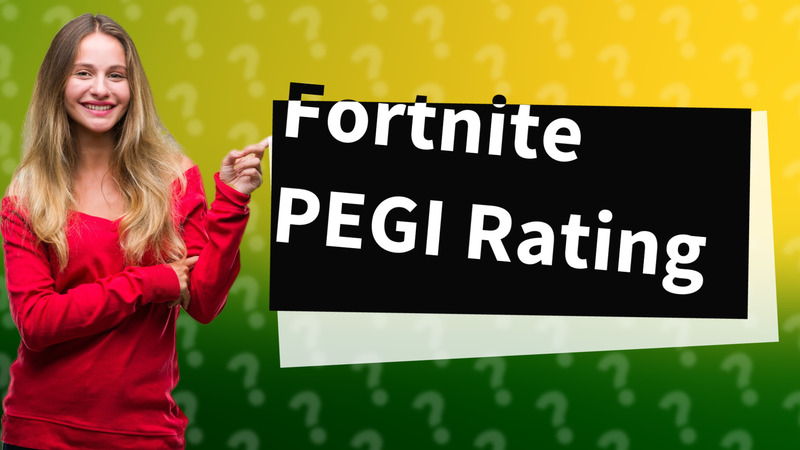 Fortnite PEGI Rating