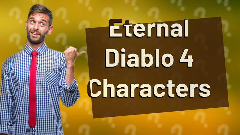 Eternal Diablo 4 Characters