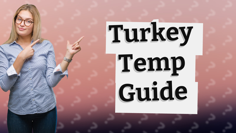 Turkey Temp Guide