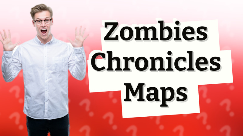 Zombies Chronicles Maps
