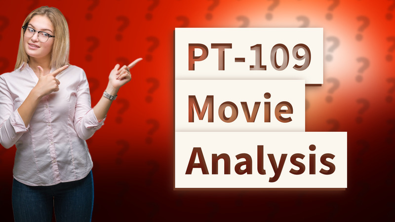 PT-109 Movie Analysis