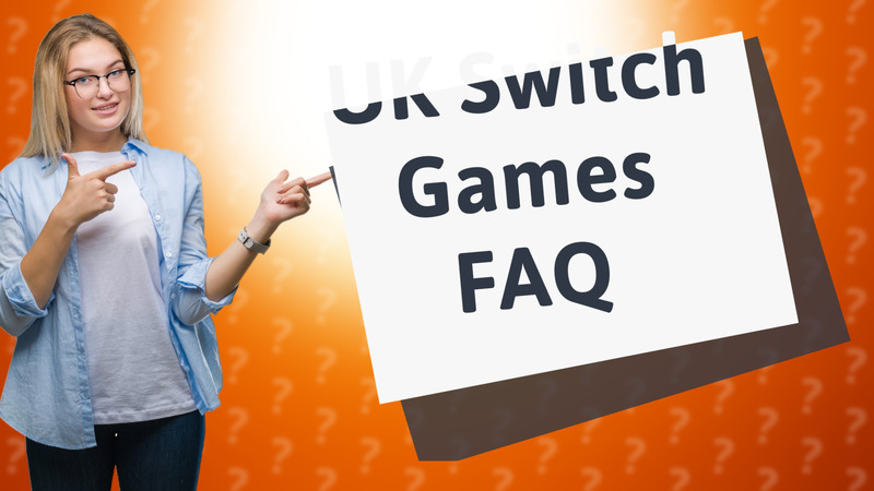 UK Switch Games FAQ