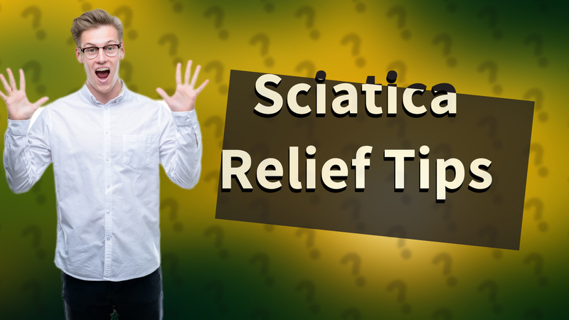 Sciatica Relief Tips