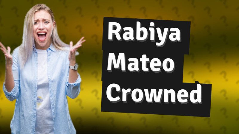 Rabiya Mateo Crowned