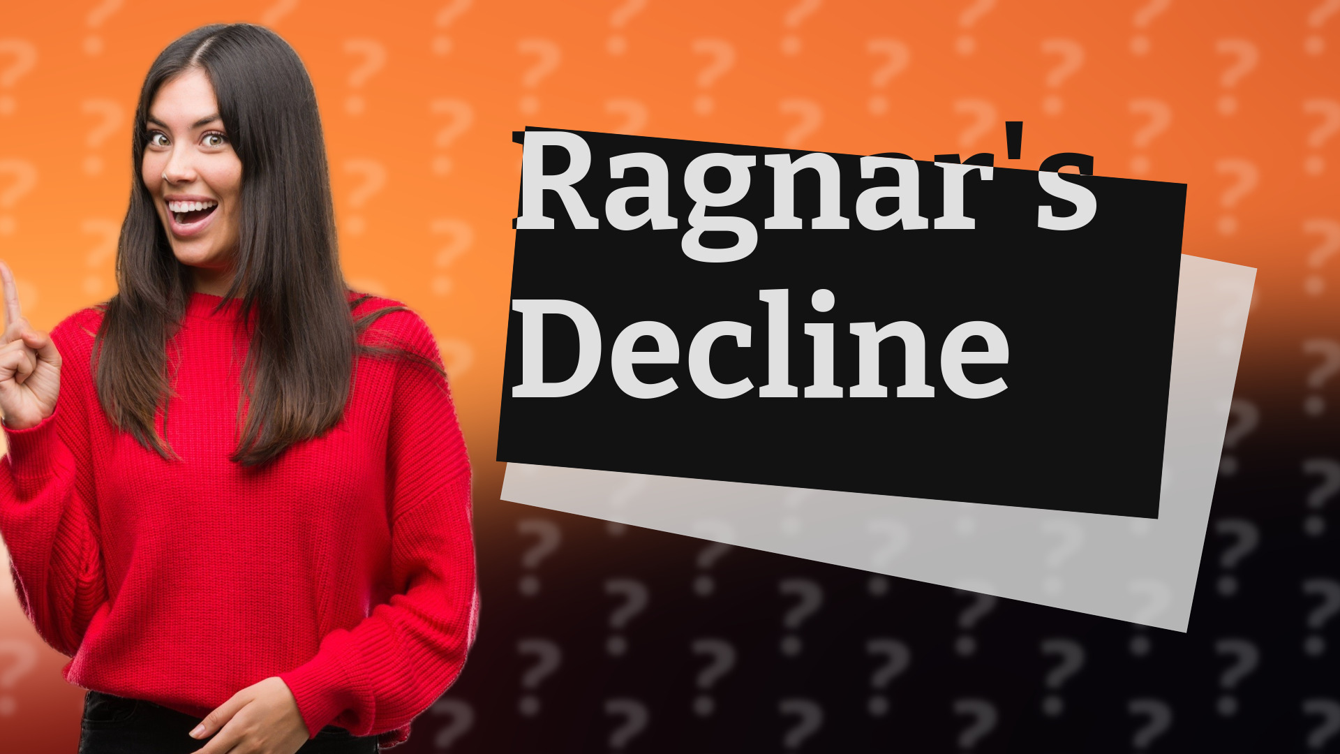 Ragnar's Decline