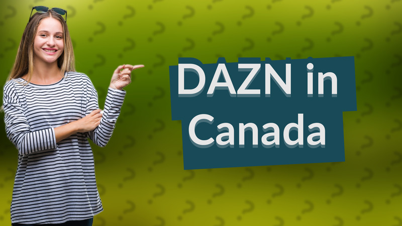 DAZN in Canada