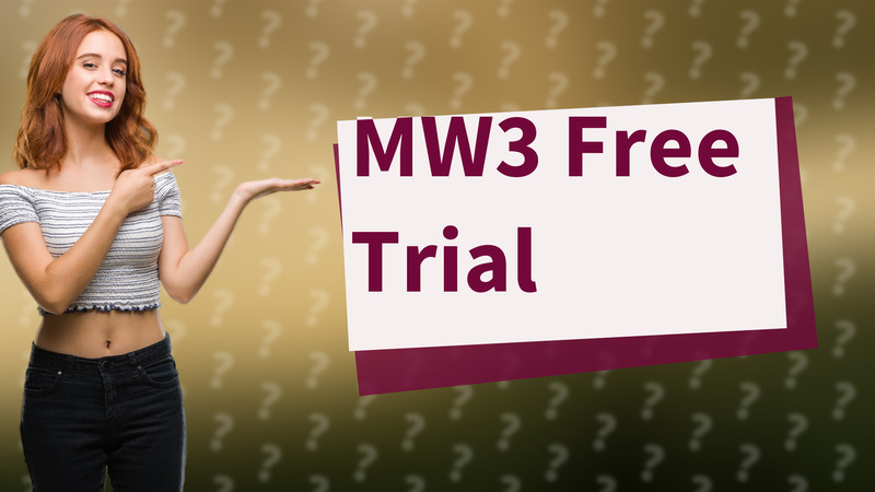 MW3 Free Trial