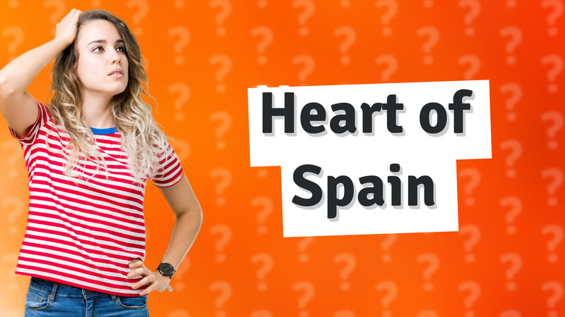 Heart of Spain
